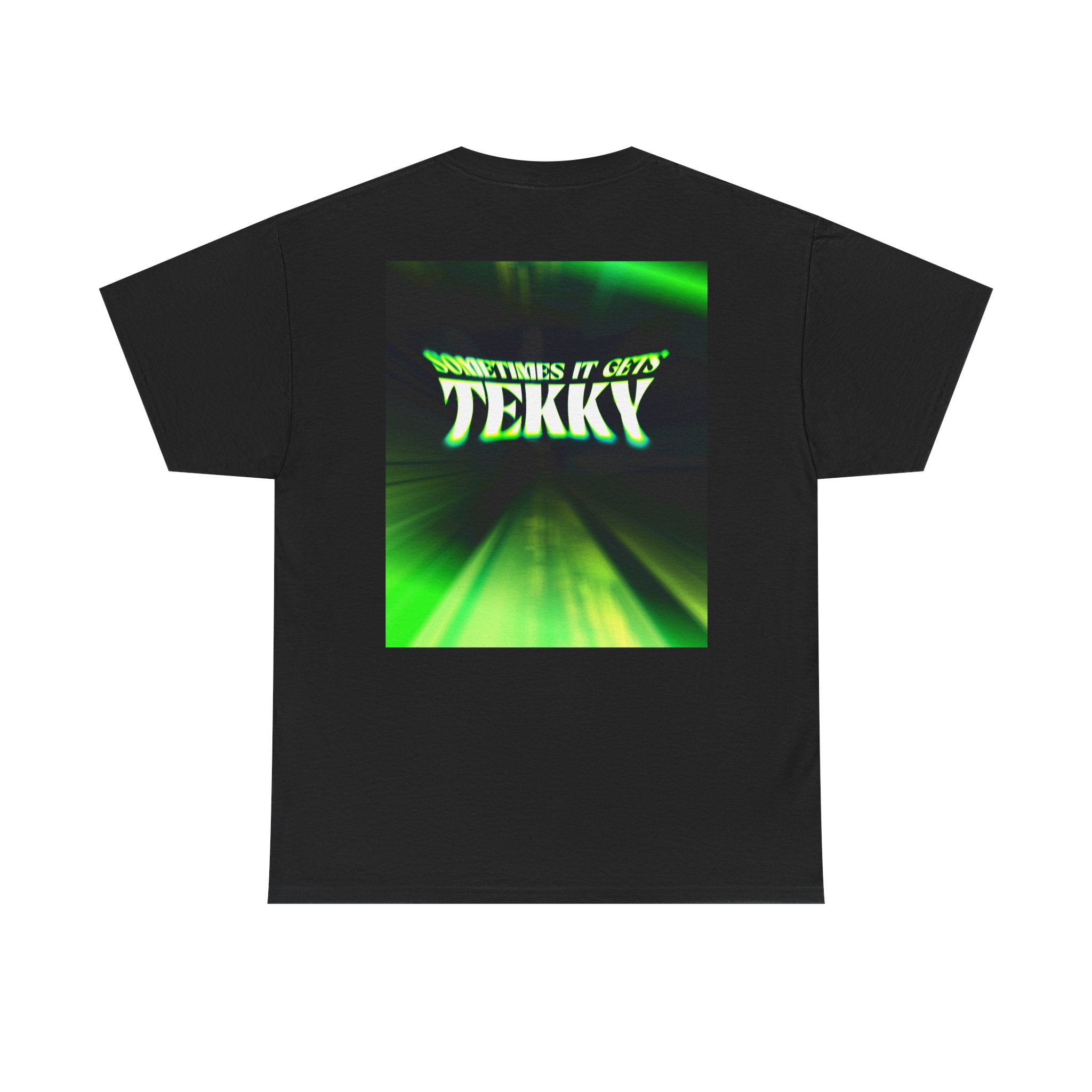 Sometimes It Gets Tekky Black T Shirt